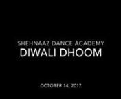 Shehnaaz Dance Academy Diwali Dhoom Performance Highlights