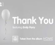 THANK YOU | (feat Emily Parry) Grief music video + lyrics for kids and families dealing with grief from my heart is open feat gwen stefani mp3