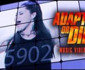 Adapt or Die movie - Music Video from www ada video danger
