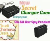 Buy Cheap Price Spy Charger Camera in Delhi India from Our Spy Gadgets Shop or Online Store. We are Dealers and Suppliers of Spy Hidden Camera in India.nSpy Camera In Mobile PhonennSpy devices are usually hidden in unexpected objects in order to surprise people, however more and more people are aware of this fact... So what if it was possible to make an innocent mobile phone, that everyone carries, into a smart spy item? Well here it is! Introducing the Cell Phone Spy Camera looking like an old-