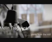 Melin Tregwynt Intro-25SD from melin