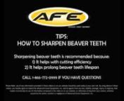 How to Sharpen Beaver Teeth by AFEnShort tutorial on how to sharpen your mulcher&#39;s beaver teeth.nnPlease Note: The use of any information provided in these videos or on our website should be used soley at your own risk. By using advice in these videos, you hereby agree to indemnify Advanced Forest Equipment, Inc. and it&#39;s agents from any loss, liability, damage, injury, or expense, that maybe incurred due to the use of the information contained in this video or on our website, or otherwise arisi