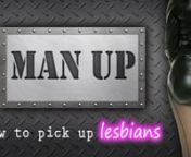 Jim Steel demonstrates how to pick up lesbians in three easy steps. What are you waiting for? Man up and try it today!nnThis is a humorous remix of Diana&#39;s popular Boy To Girl video. Visit the DressTech store for more great videos.nnhttp://ProCrossdresser.com