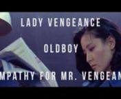 Stream OLDBOY, SYMPATHY FOR MR. VENGEANCE, LADY VENGEANCE on AsianCrush.com