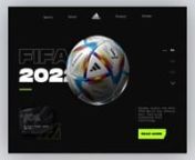 Here’s a landing page concept for Adidas on the #FIFA2022 theme. The idea is to represent the Adidas brand with the connected ball technology used in FIFA 2022. The new technology prevents fake goals and avoids incidents like Maradona using his hand to score a goal in Qatar FIFA, 1986 - The Hand of God. nColor with Hex code-nGreen-Yellow (#B6FF1C1) - Primary color to give a brutal look. nEerie Black (#191919) - Background color so that green yellow color pops out. nWhite (#FFFFFF) - To inc