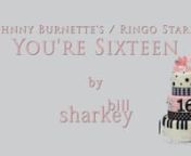 You&#39;re Sixteen (Johnny Burnette, 1960;Ringo Starr, 1973). Live cover performance by Bill Sharkey, Home Studio, Hawaii Kai, HI. 2022-08-30.