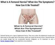 . Femoral hernias are significantly more common in women, particularly elderly women, than in men. This is due to the female pelvis&#39;s broader form. Femoral hernias in children are uncommon. Femoral hernias are more common in women than in men. Femoral hernias are uncommon in the general population. The majority of groyne hernias are inguinal, while just about 3% of all hernias are femoral. It is critical to see hernia surgeon doctor in Agra to repair a femoral hernia. You may have a femoral hern