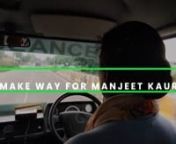 Make way for Manjeet Kaur — Meet India&#39;s first woman ambulance drivernStory by Ravinder Singh Robin nJalandhar nnIndia’s first woman ambulance driver — Manjeet Kaur neither a doctor nor a Nurse but have been saving serval lives. Mother of a Son who entered into this profession in 2007 which has been dominated by males only.nShe used to drive other states of India and ensured that her patients reach safely to their destination.