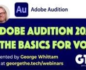 This webinar is intended for any voice actor who would like to start using Audition with little to no experience with Adobe Audition or any Adobe products. George will cover topics specific to the needs of voice actors or anyone recording spoken work. New features introduced in 2022 will be highlighted in this presentation.nnThis webinar does not cover multi-track recording production techniques for music, podcasts or video.nnPrerequisites:nnWindows 10, 11nMac OS Mojave or highernAudio interface