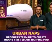 Watch this unseen pitch of &#39;Urban Naps&#39; from season 1 of Shark Tank India.nnnABOUT URBAN NAPSnFounded in 2018, UrbanNaps is an Ahmedabad-based startup.nNap Pod from UrbanNaps, redefines how people can power nap.nnOUR VISIONnTo improve human productivity and well-being.nnOUR MISSIONnBuild innovative products that deliver an unmatched user experience using technology and design.nn© 2022 Sony Pictures Networks India Pvt. Ltd.