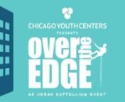 Catch your breath and step up to the edge for CYC&#39;s Over The Edge urban rappelling event on Saturday, June 11th, 2022!nnThe first 100+ fundraisers to raise a minimum of &#36;1,500 will rappel 17 stories down a building in the heart of beautiful downtown Chicago. Under the guidance of trained abseiling professionals, rappellers can conquer their fears or get their thrills while ensuring a once-in-a-lifetime photo-worthy experience — all for an exceptional cause. This signature, socially distant, fu