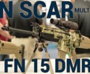 FN showed off their SCARs in a new mulitcam design and their new FN 15 DMR3 at the NRAAM 2022.