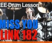 ▶ FREE PDF Drum Sheet Music - https://www.drumstheword.com/i-miss-you-blink-182-travis-barker-free-video-drum-lesson-sheet-music-2022/nnIn this free video drum lesson, I want to teach you how to play the main parts from the song “I Miss You” by Blink 182 featuring Travis Barker on drums.nnFor this lesson I give you five different examples of how to play the song; three simplistic versions (increasing with difficulty with each one), what Travis plays in the music video, and then finally wha