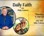 On Daily Faith, Mike Coleman is here to share another revelation on the word of God. Mike Coleman is a former Pastor, Biblical Archeologist, and Radio Host. His passion is discovering and revealing the backstories behind the Scriptures to understand better how it applies in the world. Today, Mike Coleman uncovered a deeper look at Mark 9:23-24 and connected the missing links between belief and unbelief. What we believe is not always what we see. Our belief is stored in our hearts. When we know G