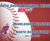 Highlights from the Marblehead Seasiders game against the North Shore Storm in the North Shore Baseball League. You&#39;ll hear some familiar names from the MHS high school baseball team as those guys play some summer baseball before heading off to college.nIt was a 6-3 loss for the Seasiders but there were some big hits, nice defensive plays during the game, and an inning where the Seaside pitcher struck out the side! nCheck it out! nMHTV - Truly Local