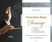 Title : Danserye from First Book / La Dancerye du 1er LivrenComposer : Pierre Phalèse (1510-1573)nArranger : André BesançonnInformation : Classical arrangementnInstrumentation : Large Brass Ensemble (13 Brass and percussion)nGrade : 3nDuration : 05:11:00nReferences : n909112 for set of parts and full score nPrice Code : PRO-13nOrder Printed music : your usual dealer or www.difem.ch nDigital printing : your usual dealer or difem@difem.chnnEditions Difem nThe works in this collection come from