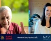Jemma from Na&#39;vi Organics and NANO SOMA UK talks to Dr. Raghavan.nnMust see video to learn why NANO SOMA works, how it activates your body to address the underlying causes of disease and how it can help right now to improve your energy levels, clear toxins, heavy metals and stimulate DNA repair.nnDiscover more at: https://www.nano-soma.uknnVideo content and times:nn0:00 - Introductionn1:08 - The human body is mostly bacteria and viruses!n3:17 - A fully-functional immune system is the keyn4:20 -