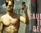 Two gay men are trapped in a sauna by towel-wearing zombies. Who will survive and who will get lucky? Watch SAUNA THE DEAD now � on GayBingeTV: https://bit.ly/3wQ3f43nGet our TV apps &amp; Start your FREE TRIAL today: http://www.gaybingetv.comnRoku channel install: https://bit.ly/31SpKCPnApple TV app: https://apple.co/395zoIWnAndroid TV/Google Play app: tinyurl.com/vvuzb56nFire TV: https://amzn.to/2mZABvqnWebsite: http://www.gaybingetv.com