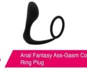 https://www.pinkcherry.com/products/anal-fantasy-ass-gasm-cock-ring-plug (PinkCherry US)nhttps://www.pinkcherry.ca/products/anal-fantasy-ass-gasm-cock-ring-plug (PinkCherry Canada)nnCombining all the rock hard benefits of a cock ring with a silky plug shaped to stimulate the male g-spot, this deviouspiece from Pipedream&#39;s Anal Fantasy collection escorts anal play into couple-friendly territory.nnFilling yet manageable, this ring and plug combo fits securely over the base and balls, keeping the