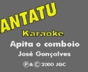 Apita o Comboio- Tradicional- Karaoke from apita