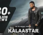 KALAASTAR - Full Video &#124; Honey 3.0 &#124; Yo Yo Honey Singh &amp; Sonakshi Sinha &#124; Zee Music Originals 87 lakh 9,33,38,032 15 Oct Likes Views 2023 #2 on Trending for music #yoyohoneysingh #sonakshisinha SUBSCRIBE to Zee Music Company - https://bit.ly/2yPcBkS To Stream &amp; Download Full Song: JioSaavn - https://bit.ly/4957LNO Resso - https://bit.ly/3Qika8P Gaana - https://bit.ly/3QiSUNh iTunes - https://apple.co/3RZQ1MD Apple Music - https://apple.co/3RZQ1MD Amazon Prime Music - https://amzn.to/48Vg