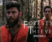 Forests and Thieves - Episode II from mary 2019 film cast