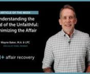 This week I’d like to talk with you about why many unfaithful spouses minimize their affair as well as the effects of it. Minimization strips the unfaithful spouse of empathy and creates concrete barriers to healing. Minimizing the injurious effects of betrayal allows the unfaithful spouse to see the betrayed spouse as the one with the problem whereby statements like “Why can’t they just get over it and move on” arise. I think you’ll find that after reading this article you’ll have a