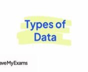 Everything you need to know to answer exam questions on Types of Data! Check out the full video at https://www.savemyexams.co.uk/dp/maths/