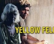 Watch the film here: https://filmsforchange.stream/programs/yellow-fellannA portrait of the late Balang Tom E. Lewis who as a young man in 1978 was chosen by director Fred Schepisi to star in THE CHANT OF JIMMY BLACKSMITH. The life of the character he played was hauntingly close to his own – a restless young man of mixed heritage, struggling between two cultures to find his own identity.nnTom&#39;s mother is an Indigenous woman from southern Arnhem Land who was working as a station hand and cook w