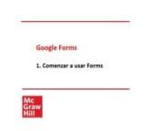 (Google Forms 1) - Comenzar a usar Forms from usar forms