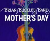 Mothers Day single is out 29th June 2009, taken from Brian Buckley Bands forthcoming sophomore album Without Injuring Eternity nnThe LA-based Brian Buckley Band is back with a new single entitled Mothers Day, their first release of new material since debut album For Her which featured Frank Zappa musicians Vinnie Colaiuta (drums) and Arthur Barrow (bass, piano, organ) who also engineered and produced the record. nnWithout Injuring Eternity is a deeper and richer exploration into their sound with