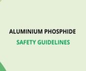 Intech Organics Limited - Aluminium Phosphide Safety Guidelines from intech organics limited