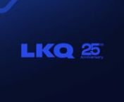 Happy 25th Anniversary LKQ - 2022 Year In Review from lkq