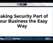 Making Security Part of Your Business the Easy Way, a TopICS Webinar presented by ICS, was filmed on June 28th, 2023, at 2pm EST. nJoin Nick Tylenda, ICS&#39;s Network Security Product Manager, as he goes over data security and PCI compliance.
