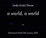 a world, a world (2020) from danielle connelly