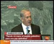 El primer ministro de Israel, Benjamin Netanyahu, ha dicho en su discurso en la Asamblea General de Naciones Unidas, en Nueva York, que está dispuesto a tender los brazos a Palestina para alcanzaruna