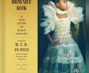 [A] heartfelt tribute to young people of color and their &#39;reflection of resplendent beauty, ancient history ... and irreplaceable value.&#39; It&#39;s a standout.—Publishers Weekly, starred reviewInspired by the groundbreaking work of W. E. B. Du Bois, this beautiful collection brings together an outstanding roster of Black creative voices to honor, celebrate, and foster Black excellence.Give yourself a joyful smile as you look at your beautiful skin. Hug yourself. You are as unique as your fingerprin