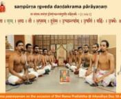 Sampoorna Rigveda Danda Krama Parayanam - 300 Days of Chanting the Rig Veda Danda Kraman🙏 Jaya Jaya Shankara &#124; Hara Hara Shankara 🙏nDay 58 - 19 Mar. 2024nTo invoke world peace and happiness with the blessings and guidance of His Holiness Shri Shankara Vijayendra Saraswati Shankaracharya Swamigal, Shri Kanchi Kamakoti Peetham has arranged a Sampoorna Rigveda Danda Krama Parayanam on the occasion of Shri Rama-Pratishtha at Ayodhya.nStudents of Shri Kanchi Kamakoti Peetham&#39;s Jagadguru Vidyast