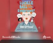 *Get the full audiobook NOW - https://rbmediaglobal.com/audiobook/9798891780842*nnFrom the best-selling author of My Weird School: a new entry in the cheerful and engaging biography series centered on high-interest historic figures.nnDid you know that Lucille Ball could pick up radio signals through her teeth? Or that her career was almost destroyed because she was a registered Communist? Bet you didn’t know that, as a studio executive, she green-lit both Star Trek and Mission: Impossible! Sib