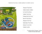 Click here&#62;thttps://amzn.to/3vgnMAh&#60;to see this product on Amazon!nnnnAs an Amazon Associate I earn from qualifying purchases. Thanks for your support!nnnnnnTetraPond Pond Sticks, Healthy Nutrition for Goldfish and KoinnTetrapond Pond SticksnHealthy Nutrition GoldfishnKoi Food Pond SticksnGoldfish Pond FeednFloating Pond Fish FoodnBest Koi Pond SticksnTetrapond Fish FoodnHigh-Quality Pond SticksnNutrition For Koi FishnGoldfish Koi DietnKoi Pond NutritionnPond Sticks For FishnFish Pond Di