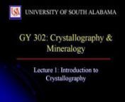The first lecture discussing elements of symmetry in minerals in GY 302 (Crystallography and Mineralogy). Taught by Dr. Doug Haywick at the University of South Alabama.