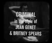 A lyric video for Britney Spears&#39; rebel-worshiping single CRIMINAL (2011) using footage from Jean Genet&#39;s revolutionary homoerotic masterpiece in film: UN CHANT D&#39;AMOUR (1950.) nnIn two adjacent cells, an older man and a handsome convict in his twenties share cigarette smoke through a prison wall as they fantasize about each other. This type of love isn&#39;t rational, it&#39;s physical.nnKaraoke formatted lyrics are presented in the style of the 1950&#39;s television program SING ALONG WITH MITCH.