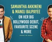In a recent conversation with Pinkvilla, the stars of The Family Man 2, Manoj Bajpayee and Samantha Akkineni spill the beans on their first scene together, Samantha’s character and more. Samantha also talks about how she has been approached for many Bollywood movies and her reason behind not signing one yet. Watch the video to know more