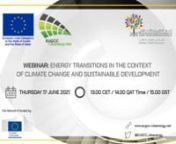 The webinar was organised by the European Union Delegation to the State of Kuwait and the State of Qatar, the EU-GCC Clean Energy Technology Network, and the Qatar National Research Fund (QNRF) and took place on Thursday 17 June 2021 at 13.00 CET/ 14.00 Qatar Time / 15.00 GST.
