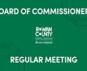 Regular Meeting of the Rowan County Board of Commissioners. Meeting agenda and minutes may be found at www.rowancountync.gov.nnTimecodesn0:00 - Intron2:38 - Proclamation for Child Abuse Prevention Month and Presentation By Community Child Protection Teamn16:24 - Proclamation for Public Safety Telecommunicators Weekn20:30 - Dr. Tony Watlington, Superintendent, Rowan-Salisbury School Systemn25:15 - Public Commentn32:36 - Consider Adoption: ZTA 02-19 Solar Energy Systems and Miscellaneous Text Amen