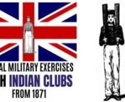 Real military Indian club exercises from 1871 from tamil swing