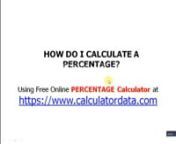 A percentage calculator can be used to get a number or ratio that depicts a fraction of 100. It is mostly represented by the symbol “%” or just as “percent”.nnCheck https://www.calculatordata.com/ for free online calculators like: Mortgage CalculatornCompound Interest Calculator nLoan Calculator nBMI Calculator nAge Calculator nDate Calculator nFraction Calculator nIntegral Calculator nPercentage Calculator nScientific Calculator ETC
