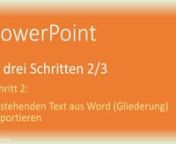 PowerPoint in Kürze: Text importierennHaben Sie schon einen bestehenden Text den Sie aus Word übernehmen können? Importieren Sie diesen ins Power-Point und passen Sie die automatischen Folien an. Hier erfahren Sie wie es geht.n-&#62; Übungsdatei unter www.didact-ika.ch: «122_P_Präsentationen_gegliederter Text Folie 5-10.docx»