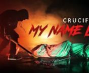 Official Video by Crucifix Performing