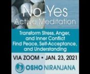 NO-YES Active Meditation from darshan new com